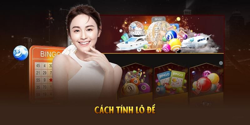 Cách Tính Lô Đề