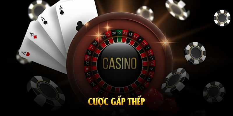 Cược Gấp Thếp