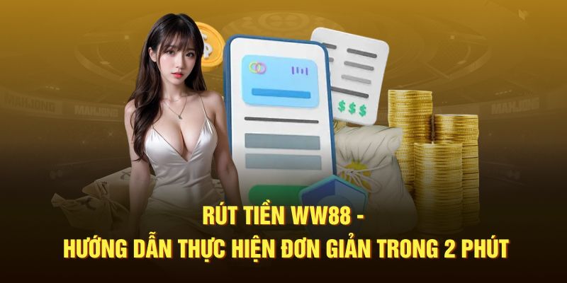 Rút Tiền Ww88