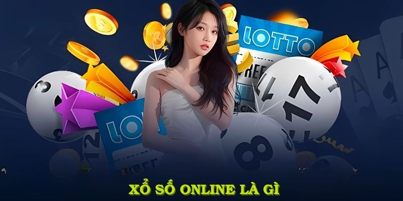 Xổ Số Online Là Gì